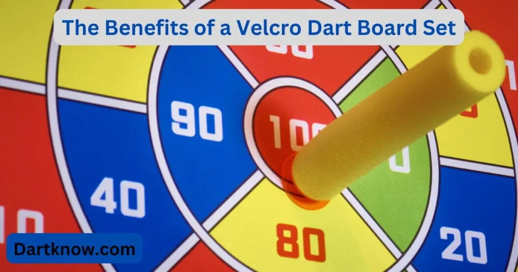 The Benefits of a Velcro Dart Board Set