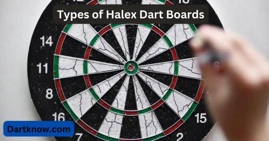 Types of Halex Dart Boards